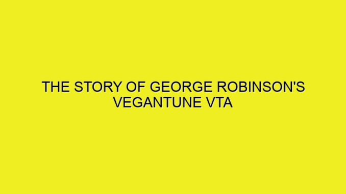 THE STORY OF GEORGE ROBINSON'S VEGANTUNE VTA TWIN CAM